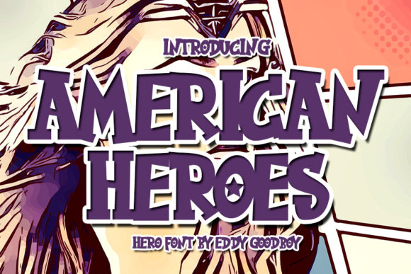 American Heroes: A Bold and Stylish Display Font