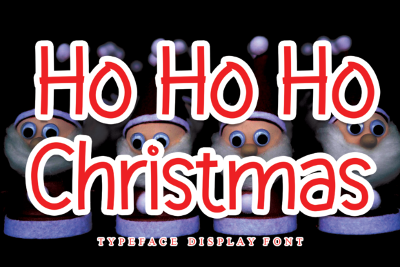 Enhance Your Campaigns with Ho Ho Ho Christmas Font