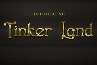 Tinker Land: The Elegant and Vintage Font for Your Next Campaign