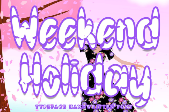 Weekend Holiday: The Perfect Display Font for Eye-Catching Campaigns